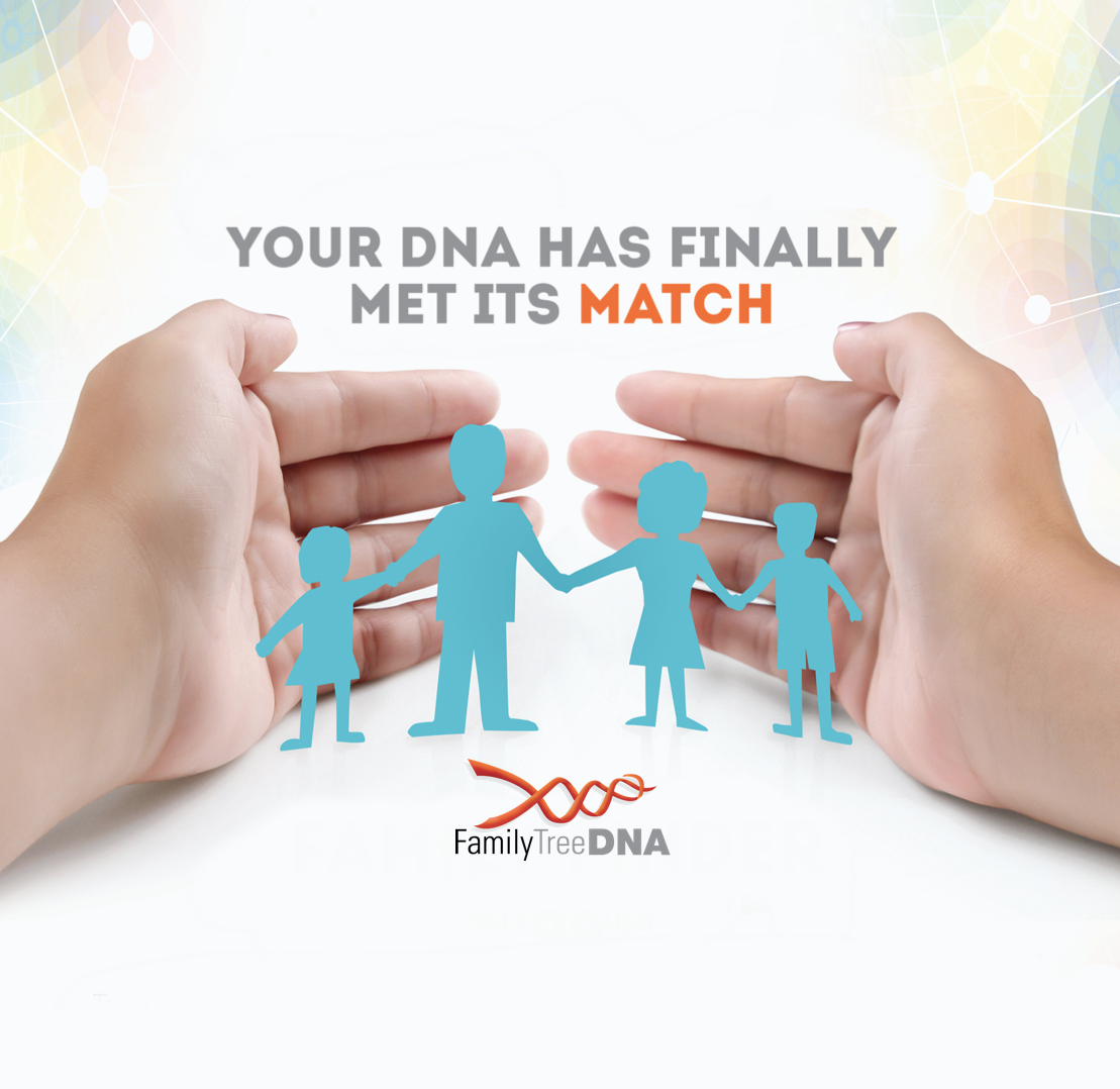 FamilyTreeDNA — Your DNA has finally met its match
